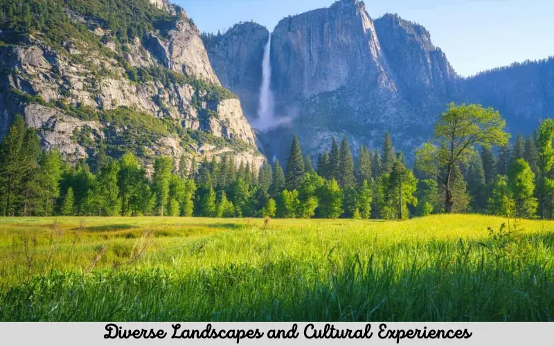 Diverse Landscapes and Cultural Experiences