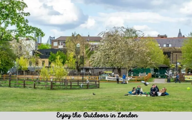 Enjoy the Outdoors in London