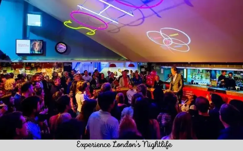 Experience London's Nightlife