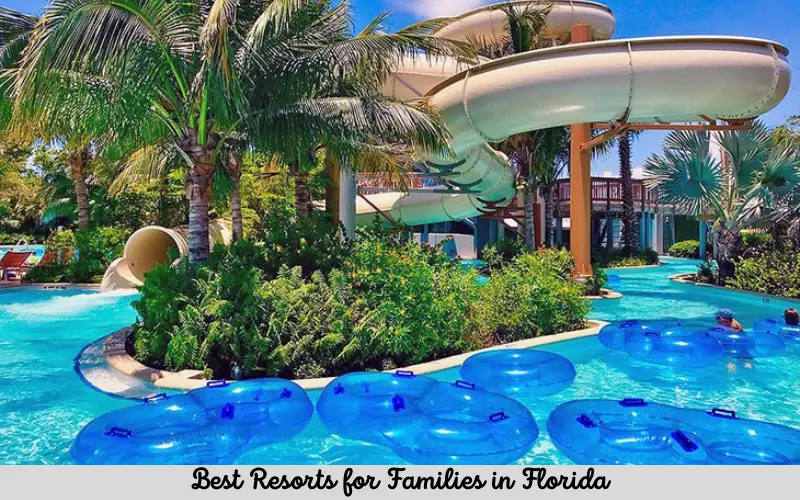 Best Resorts for Families in Florida