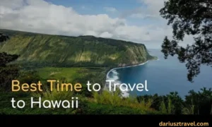 Best Time To Travel To Hawaii In 2024 [Weather Guide]