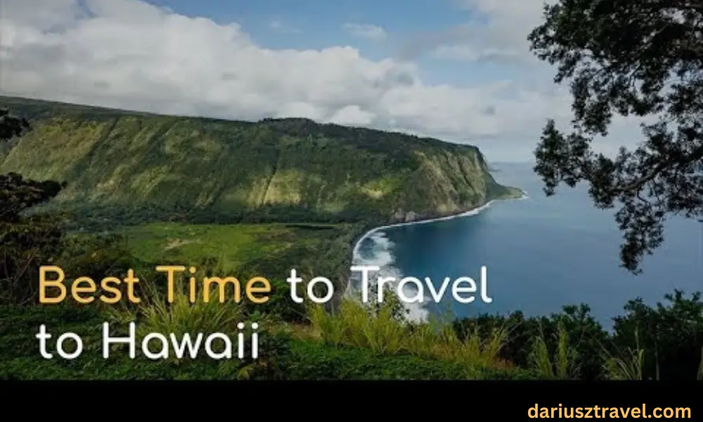 Best Time To Travel To Hawaii