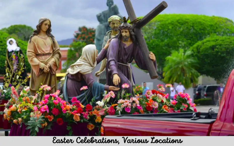 Easter Celebrations, Various Locations