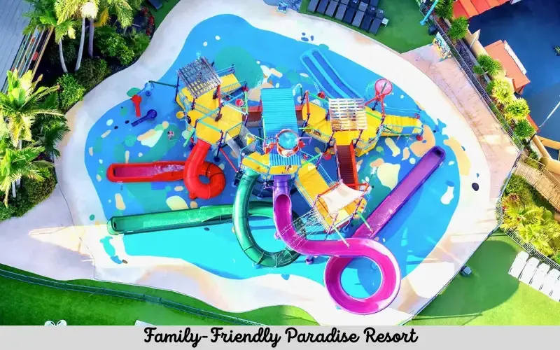 Family-Friendly Paradise Resort