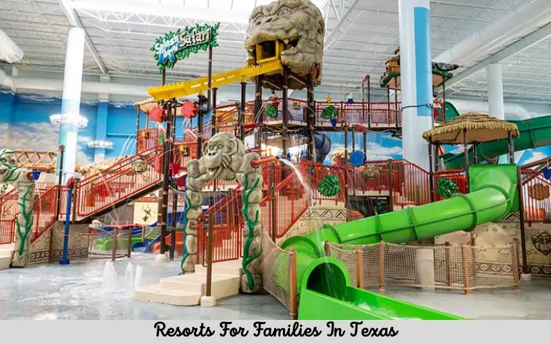 Resorts For Families In Texas