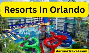 10 Best Resorts In Orlando Budget Guide [Family & Adults]