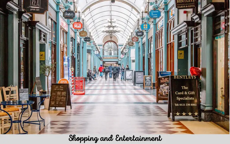Shopping and Entertainment