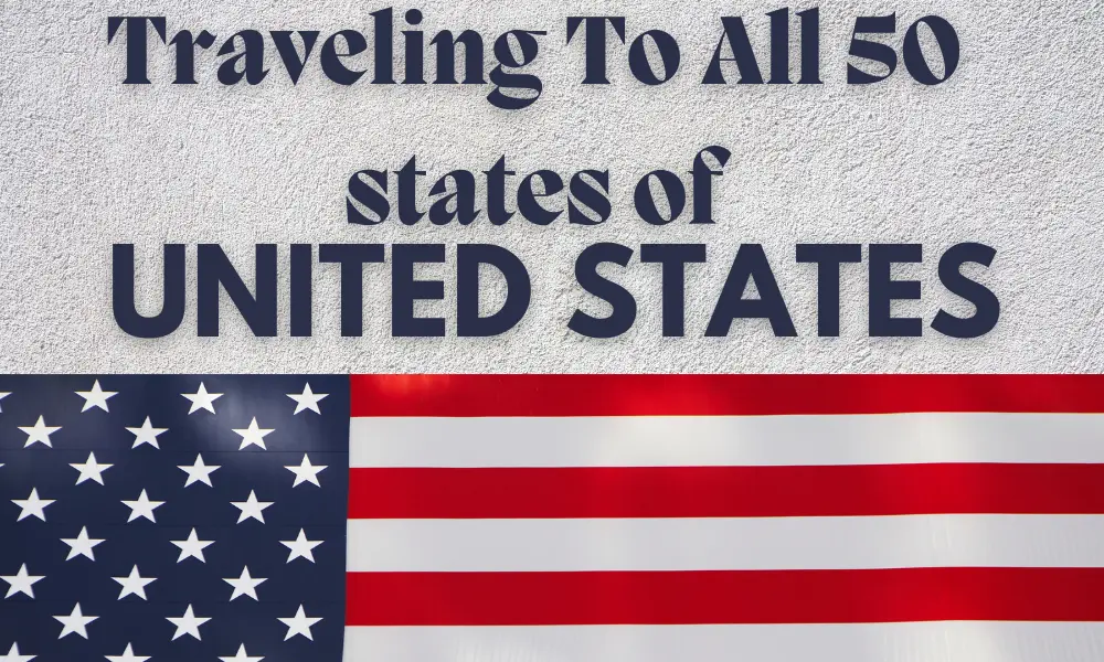 Traveling To All 50 states