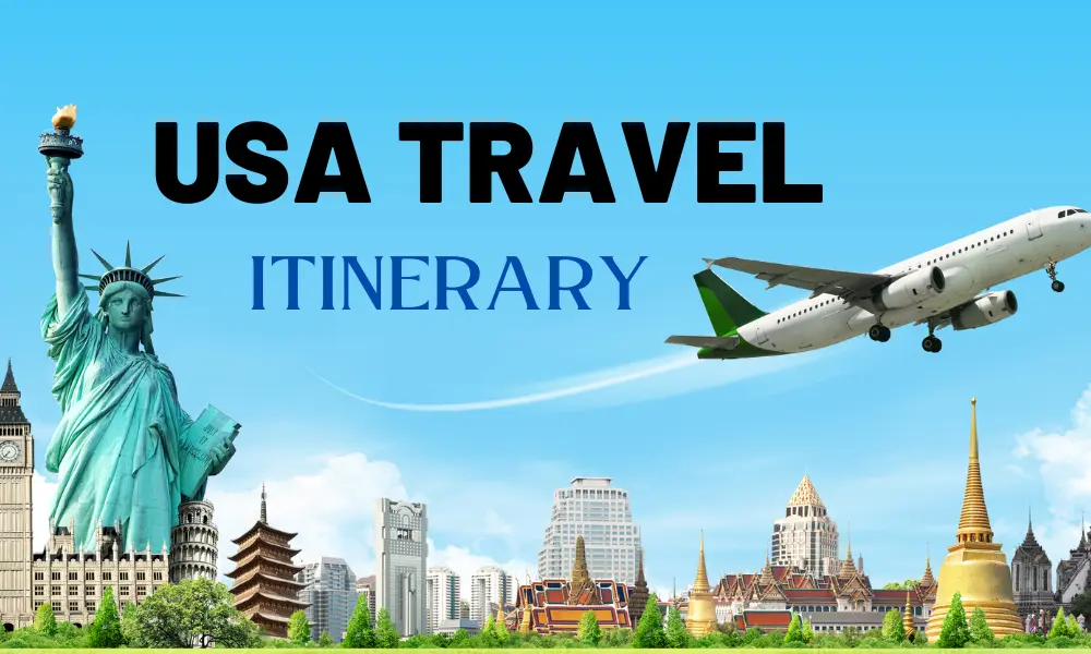 USA Travel Itinerary