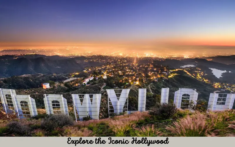 Explore the Iconic Hollywood