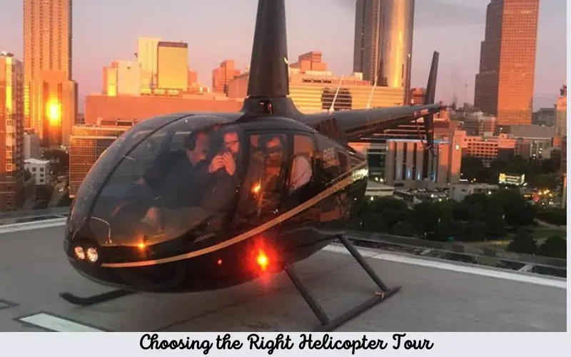 Choosing the Right Helicopter Tour