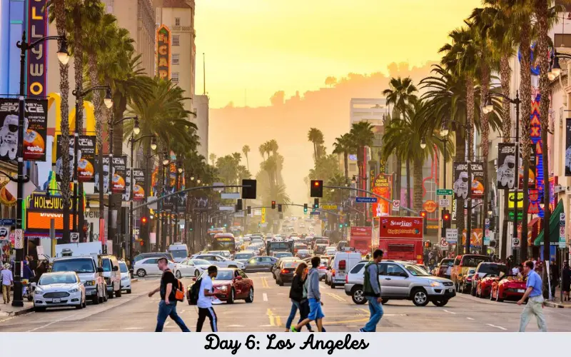Day 6 Los Angeles