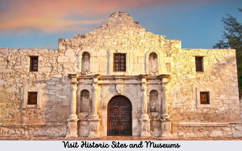 Visit Historic Sites and Museums
