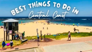 Discover Best Things To Do In The Central Coast [Adventures Tour]