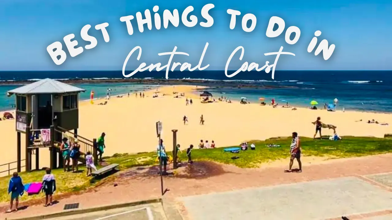 Things To Do In The Central Coast