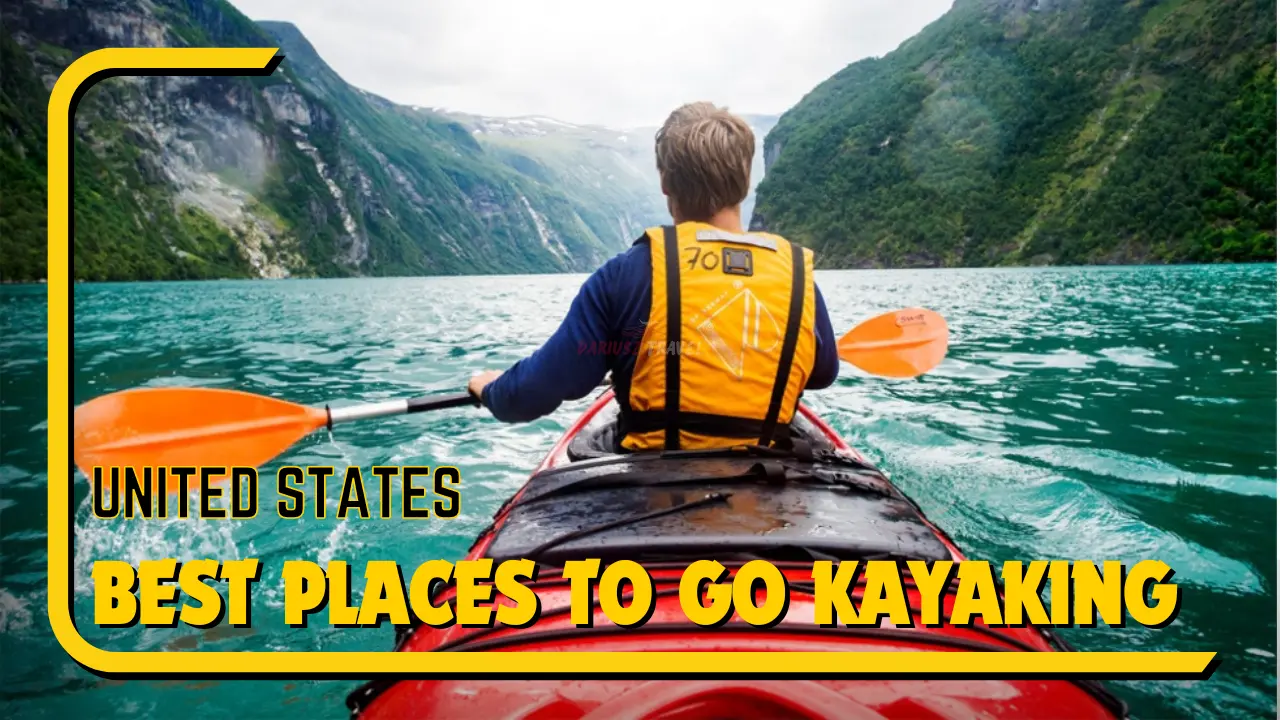 Best Places To Go Kayaking in the USA